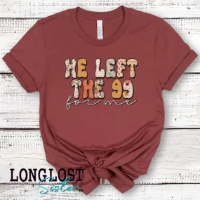 He Left the 99 for Me Short Sleeve T-shirt