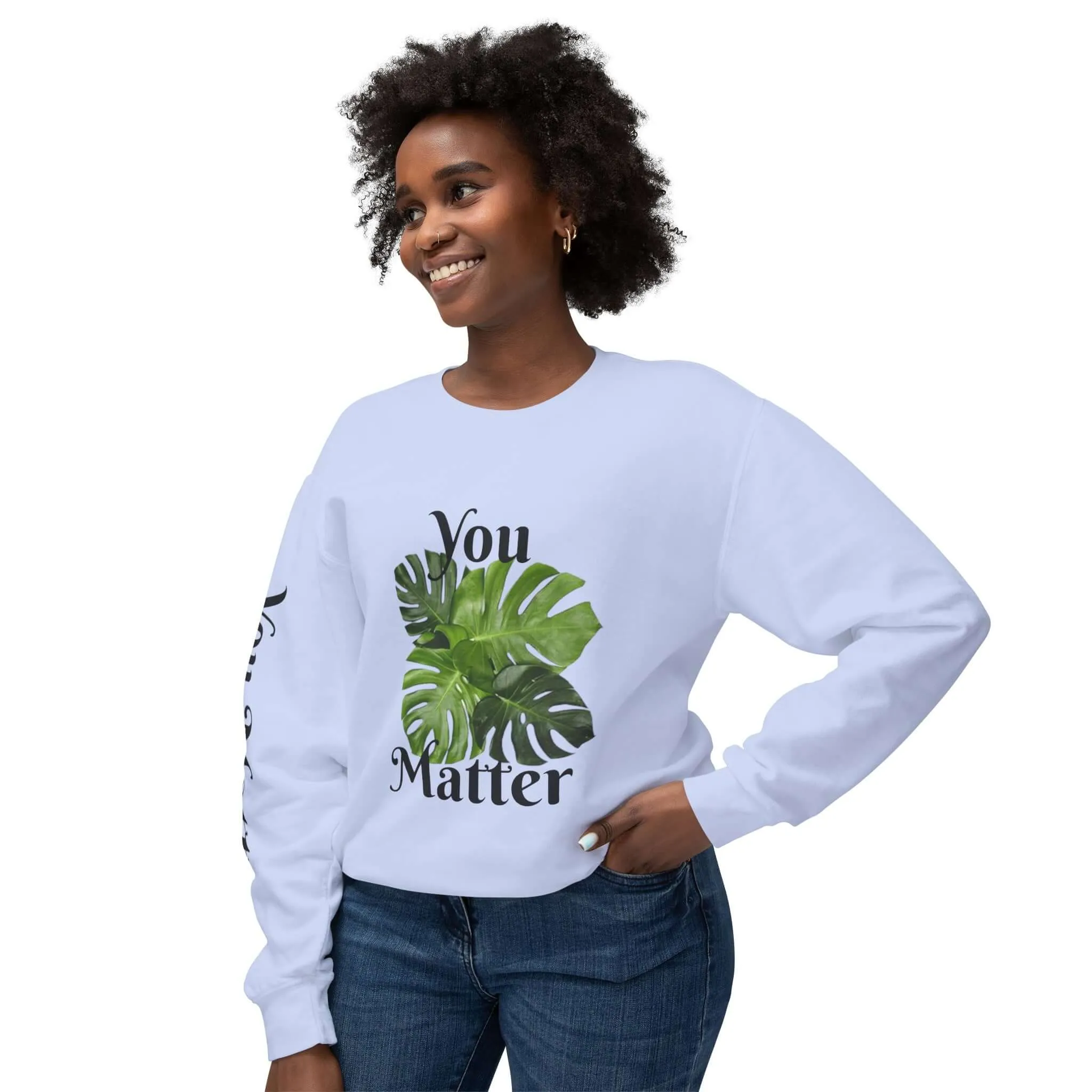 Lightweight Crewneck Sweatshirt | You Matter