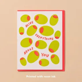 Olive Everything About You Greeting Card