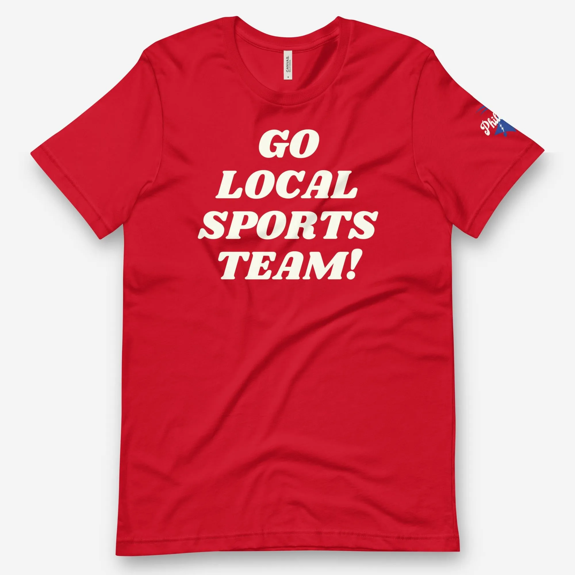 "Go Local Sports Team!" Tee