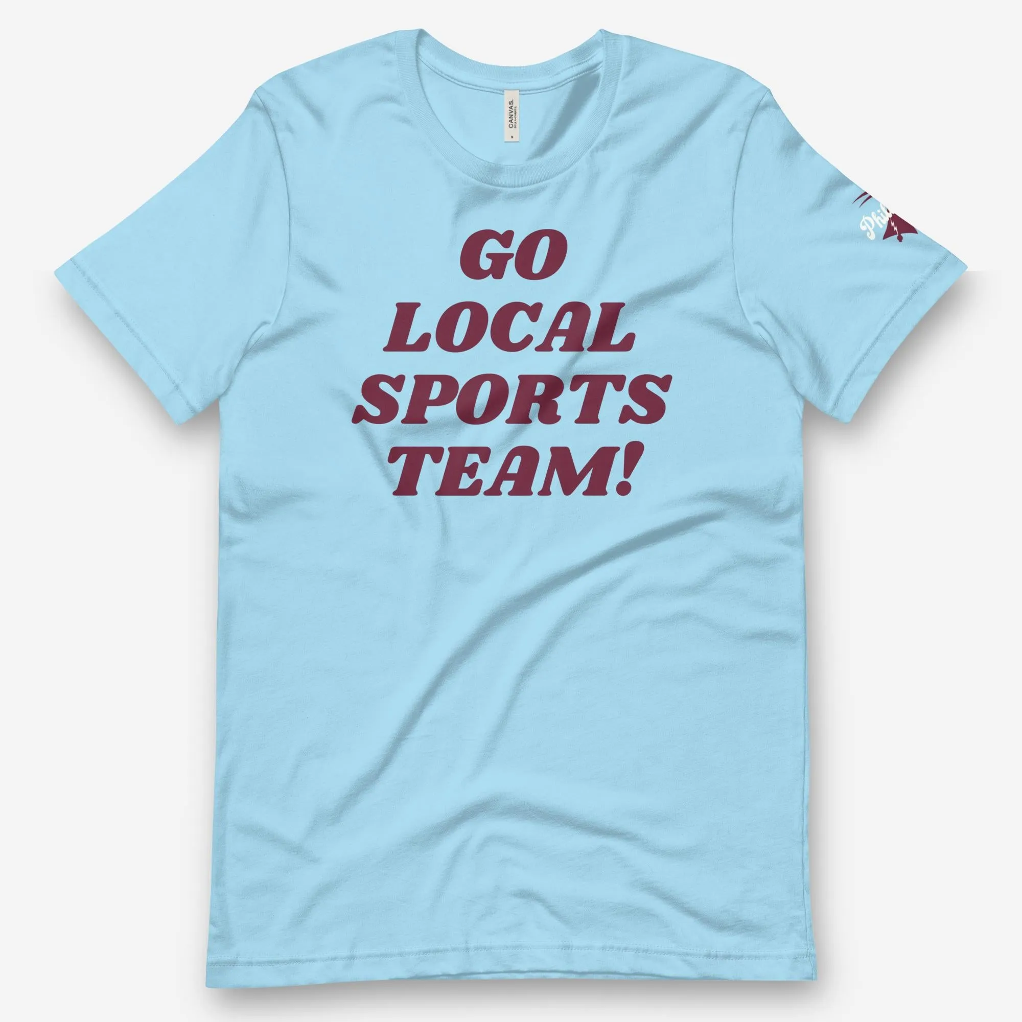 "Go Local Sports Team!" Tee