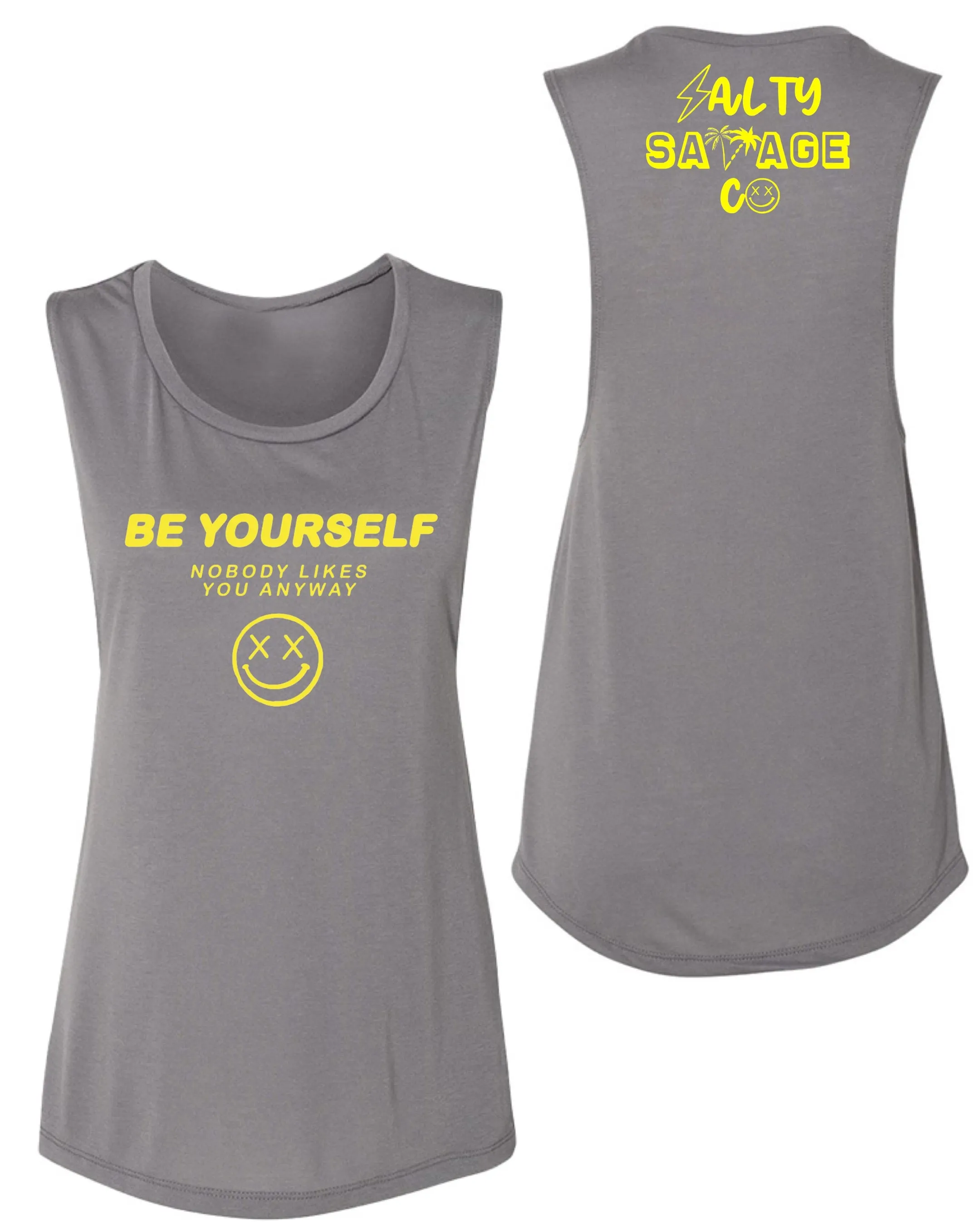 Salty Savage Ladies "Be Yourself" Muscle Tank