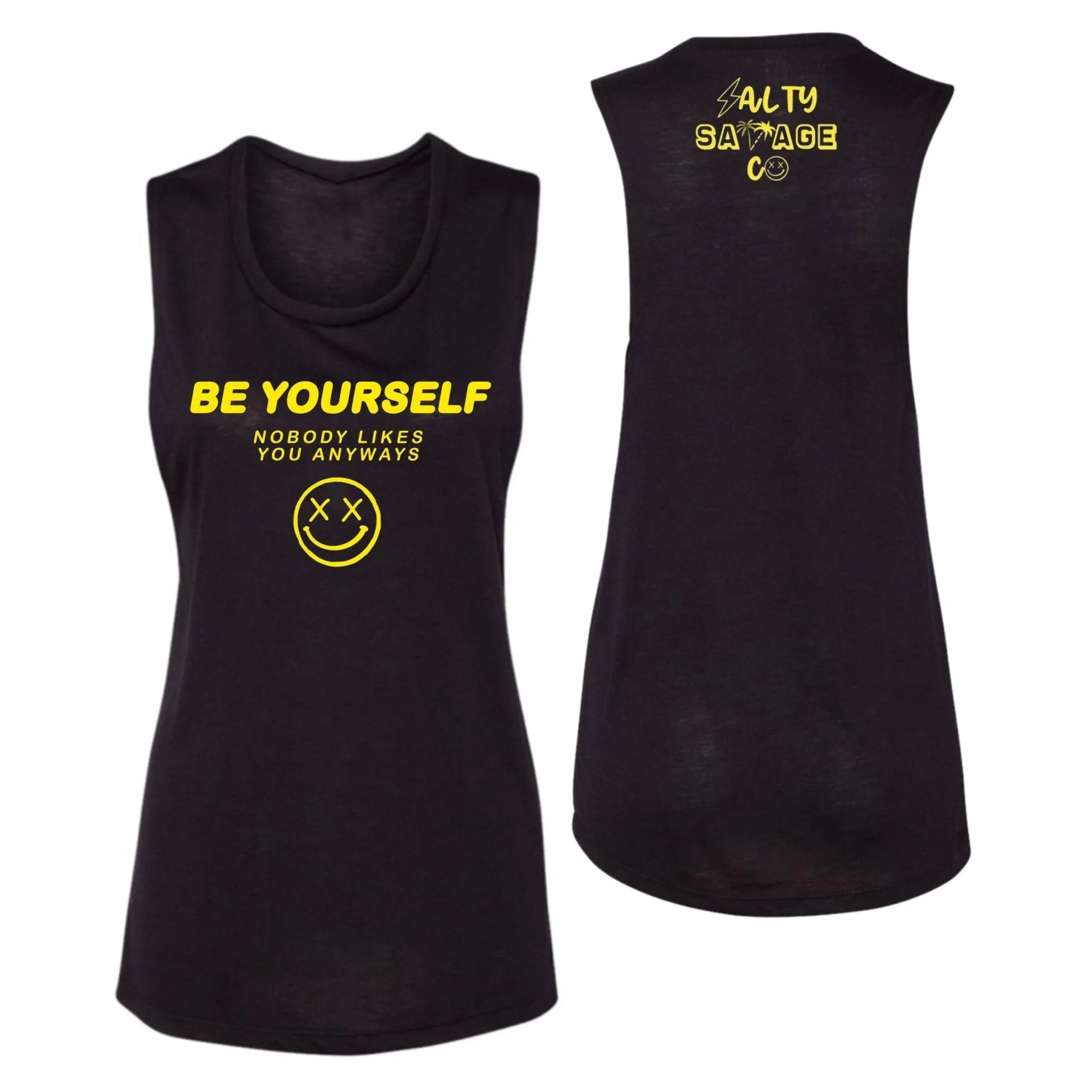 Salty Savage Ladies "Be Yourself" Muscle Tank