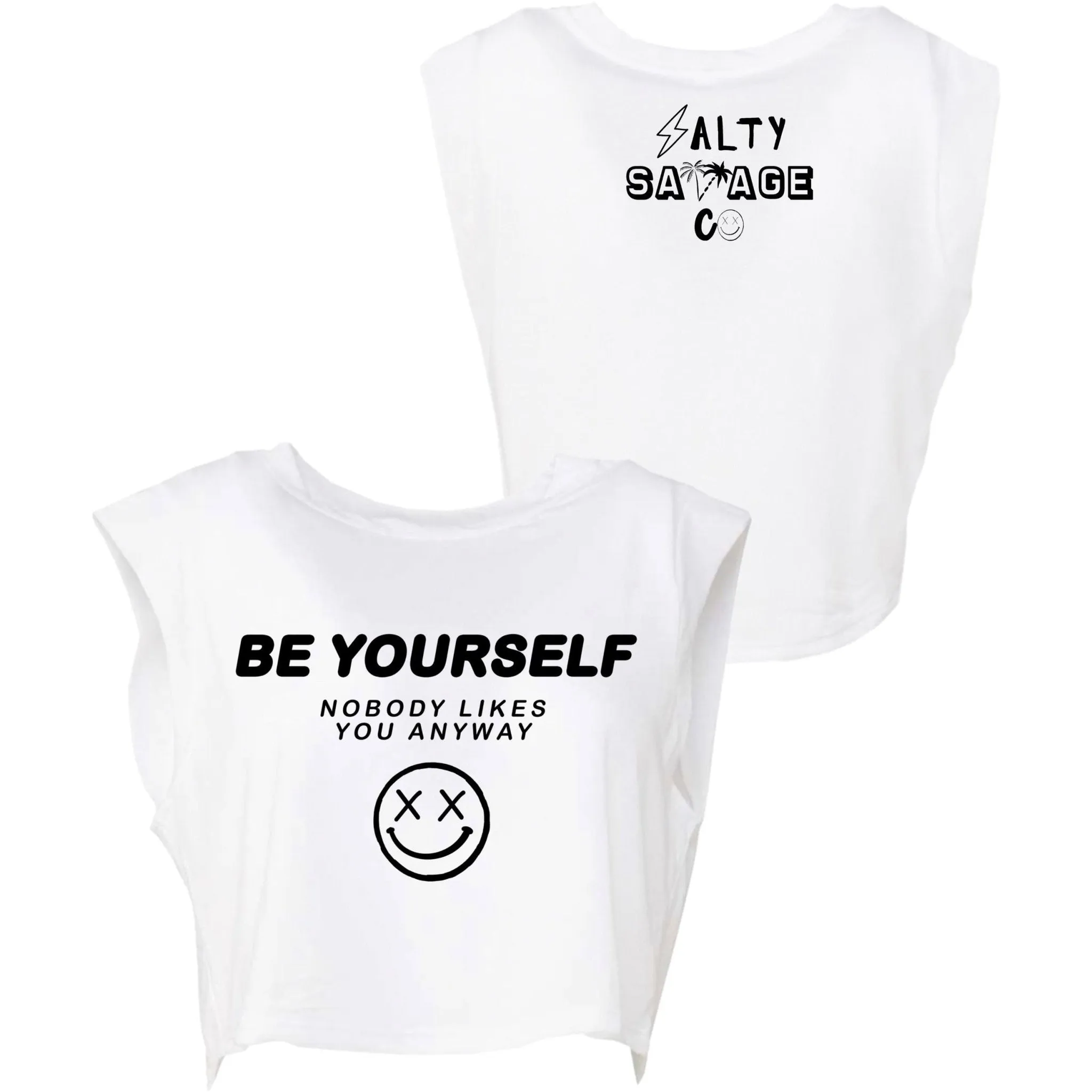 Salty Savage Ladies "BE YOURSELF" Sleeveless Muscle Crop Top | White/Black