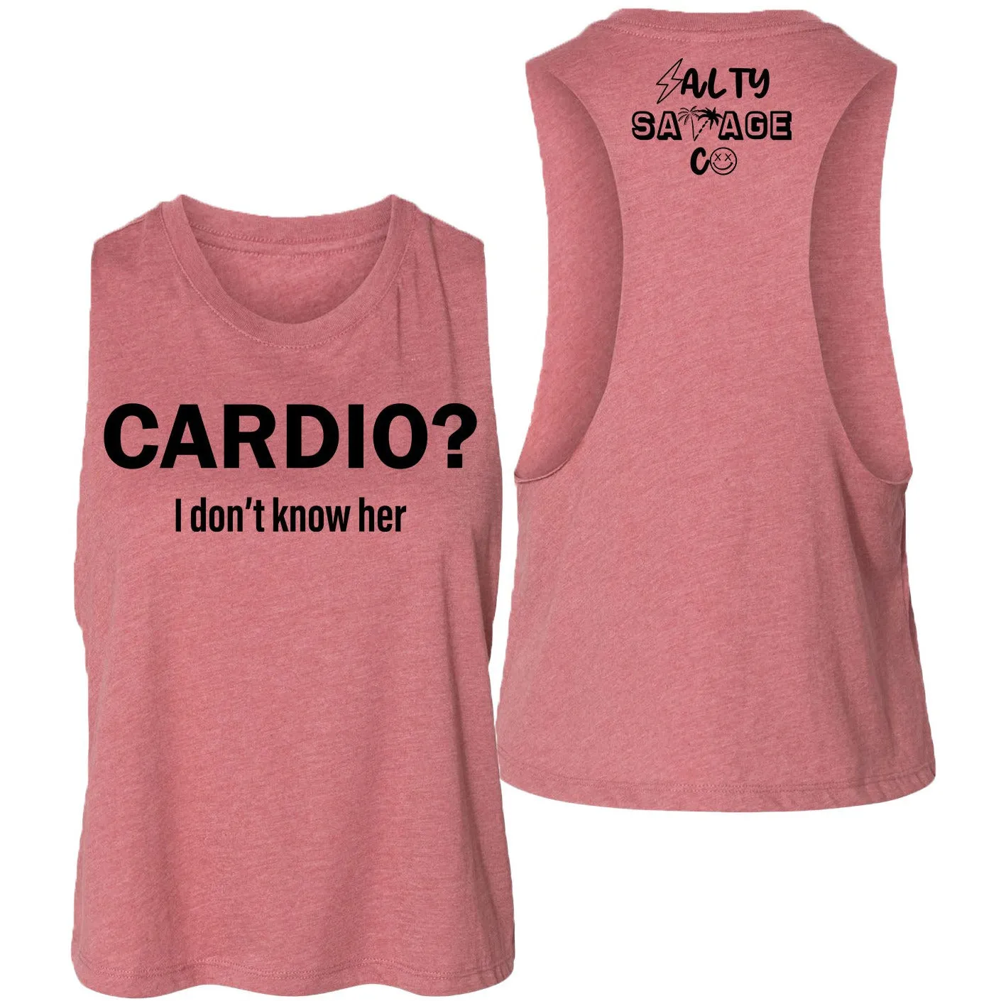 Salty Savage Ladies "Cardio?" Flowy Crop Tank