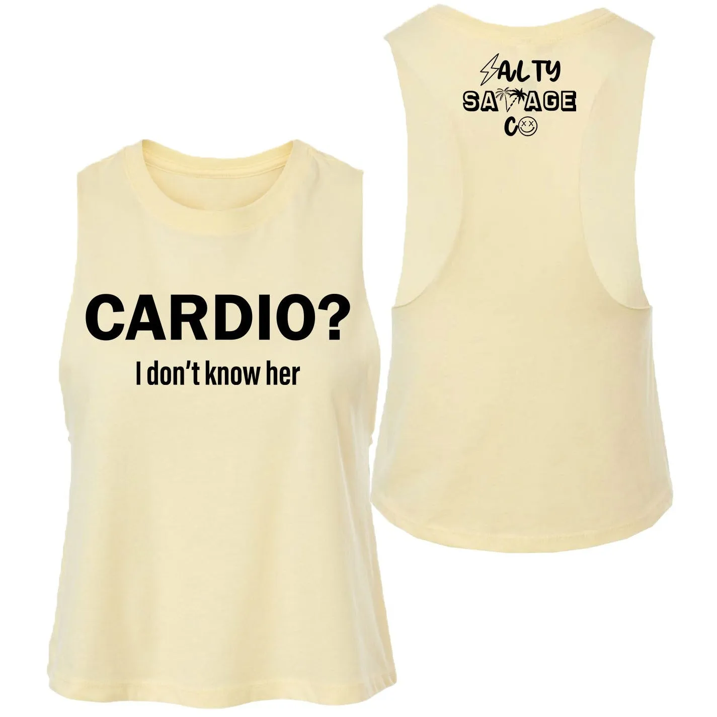 Salty Savage Ladies "Cardio?" Flowy Crop Tank