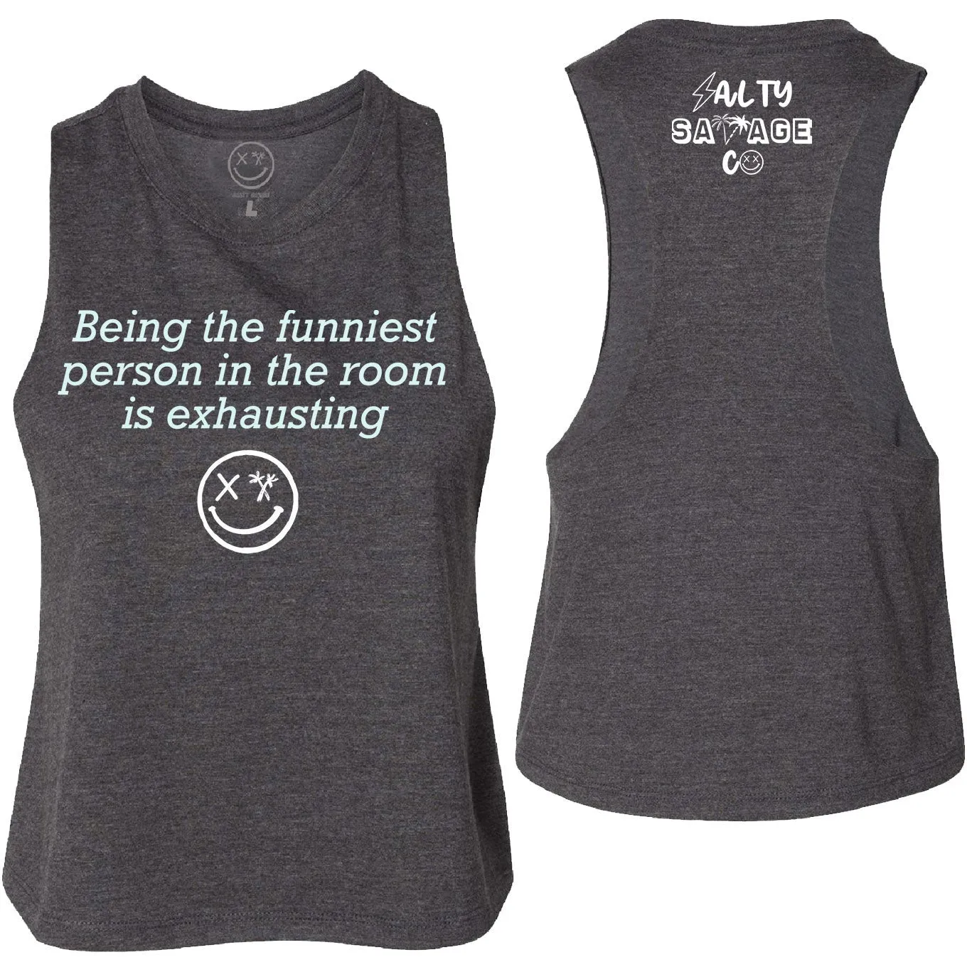 Salty Savage Ladies "Funniest" Flowy Crop Tank