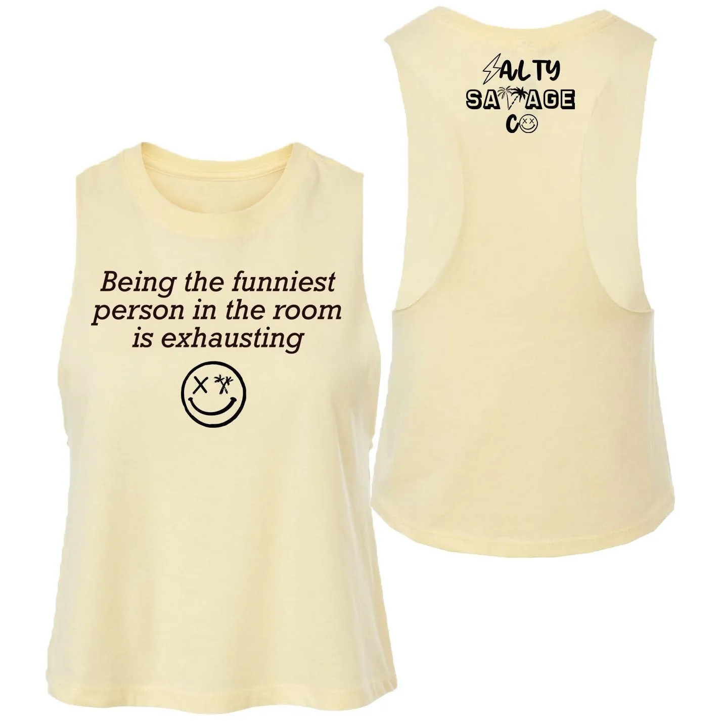 Salty Savage Ladies "Funniest" Flowy Crop Tank