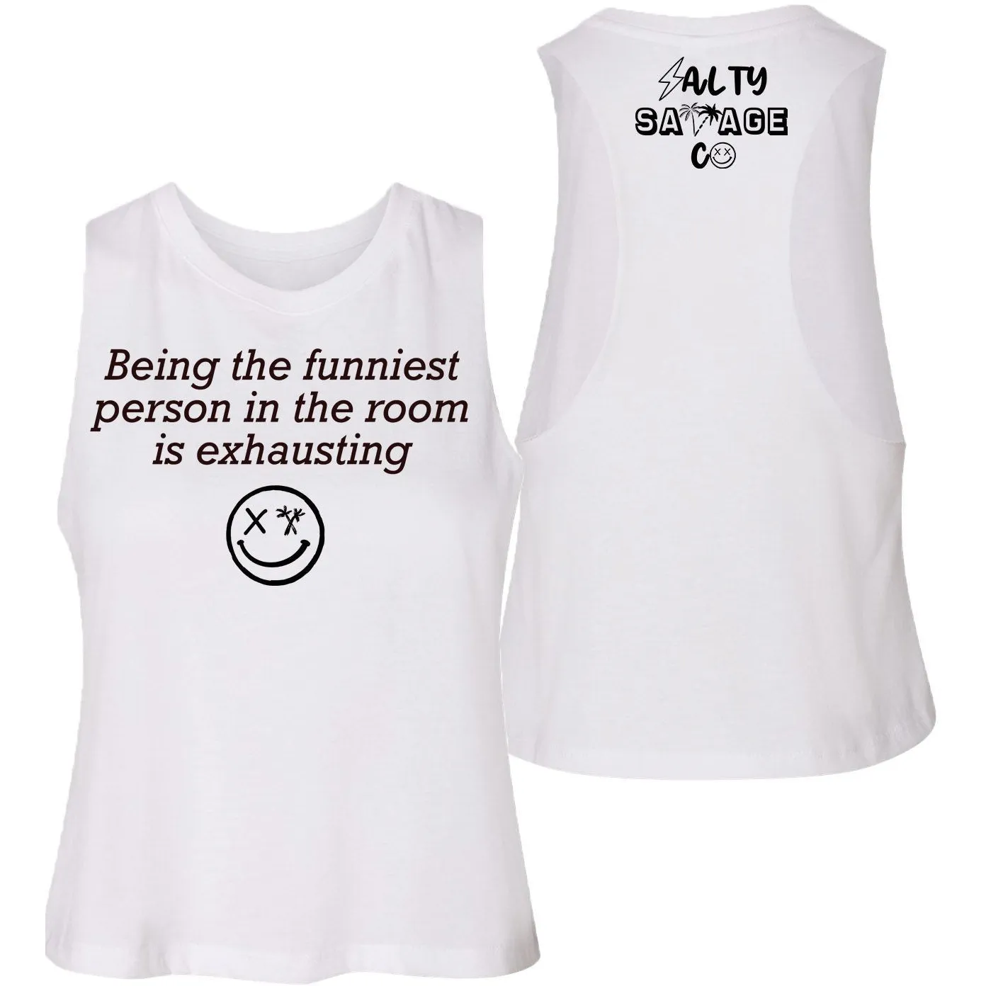 Salty Savage Ladies "Funniest" Flowy Crop Tank