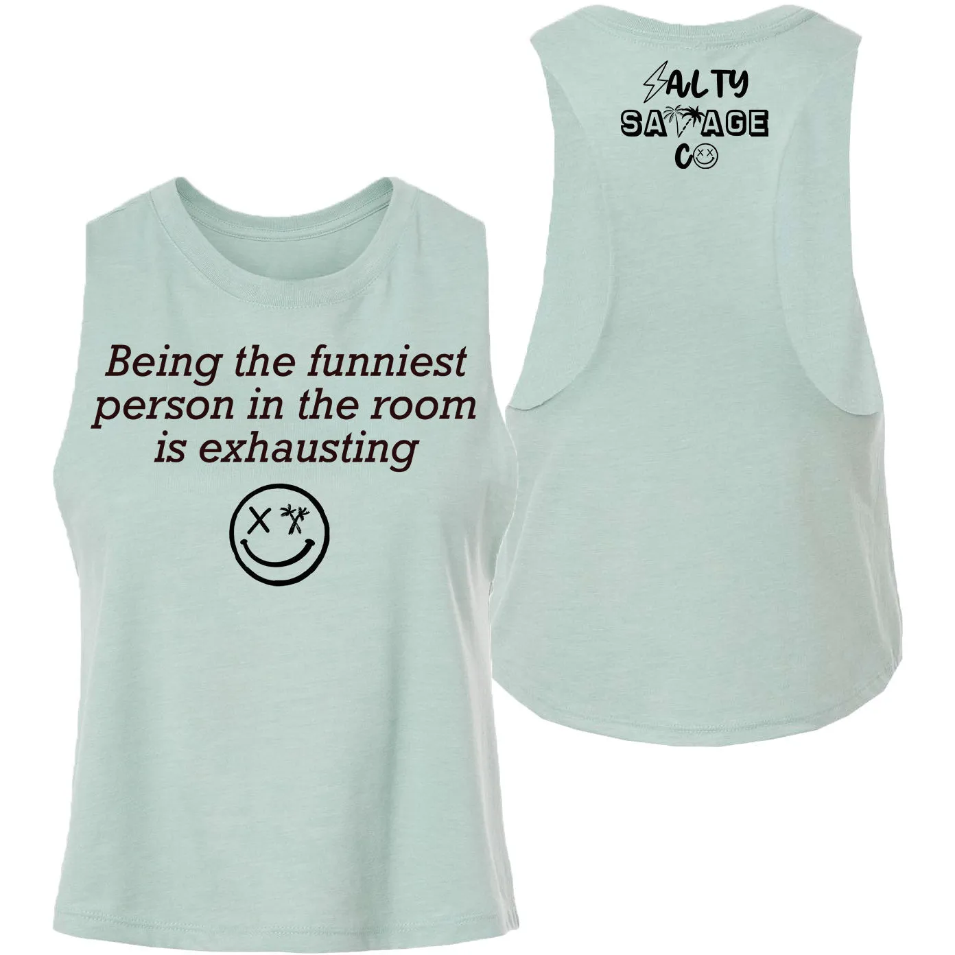 Salty Savage Ladies "Funniest" Flowy Crop Tank